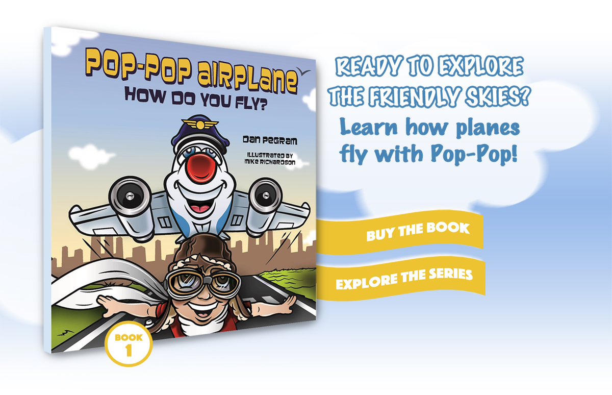 Pop Pop Airplane, How Do You Fly?